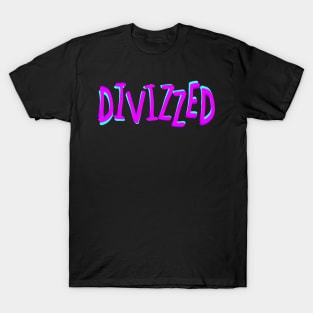 Divizzed T-Shirt